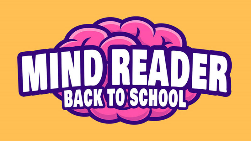 Mind Reader: Back to School